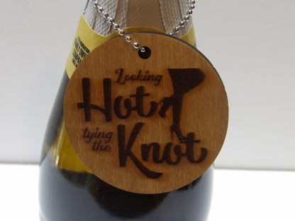 Looking Hot Tying the Knot Wine Tag