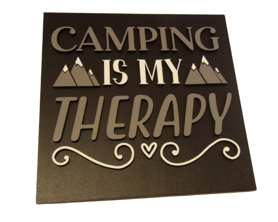 Camping is my Therapy Sign
