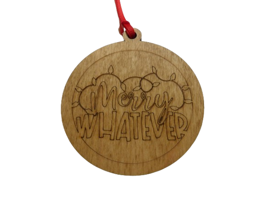 Merry Whatever Wooden Christmas Tree Ornament