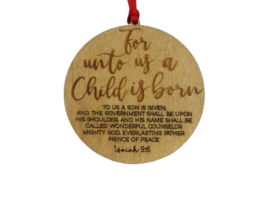 For Unto Us A Child Is Born Ornament