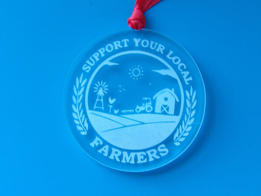 Support Your Local Farmer Clear Acrylic Christmas Tree Ornament Version 2 - Field