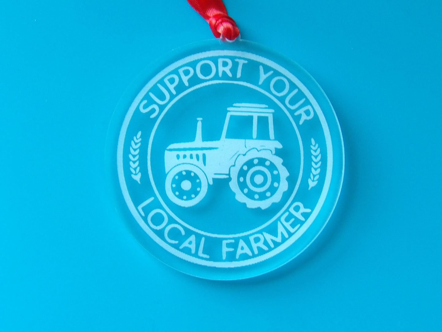 Support Your Local Farmer Clear Acrylic Christmas Tree Ornament Version 1 - Tractor