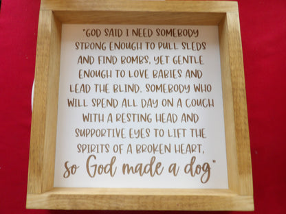 So God Made a Dog Wooden Framed Sign