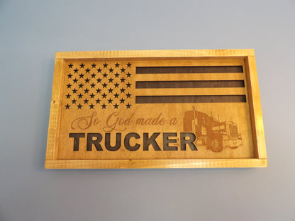 So God Made A Trucker Flag Sign