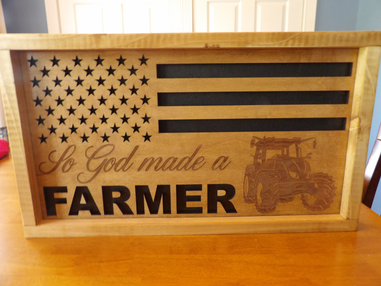 So God Made A Farmer Flag Sign