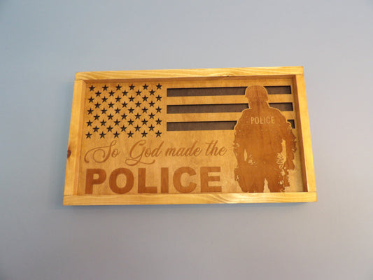 So God Made the Police American Flag Sign